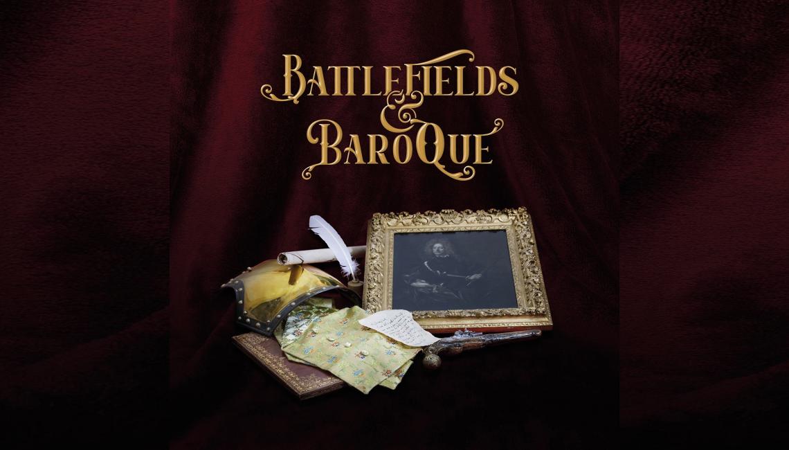 A promotional graphic for Battlefields and Baroque, showing a gilt-framed portrait, quill and letters on red drapery